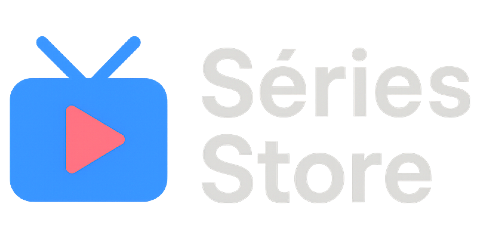 Séries Store